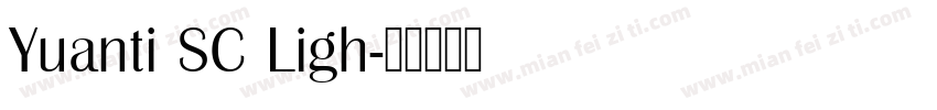 Yuanti SC Ligh字体转换
